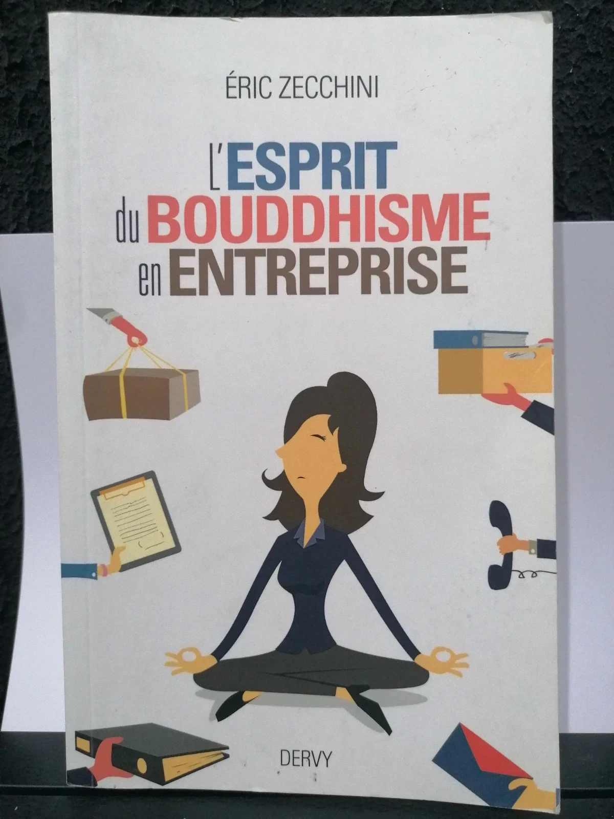L'esprit du bouddhisme en entreprise